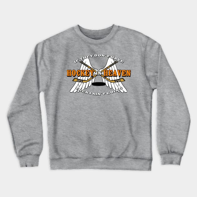 Hockey In Heaven (PHL edition) Crewneck Sweatshirt by BradyRain